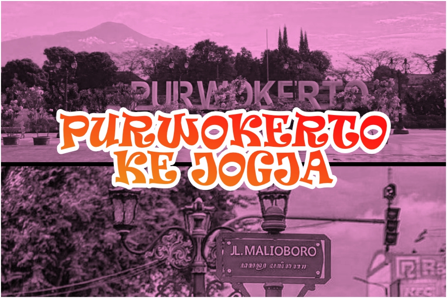 Purwokerto Ke Jogja Berapa Jam